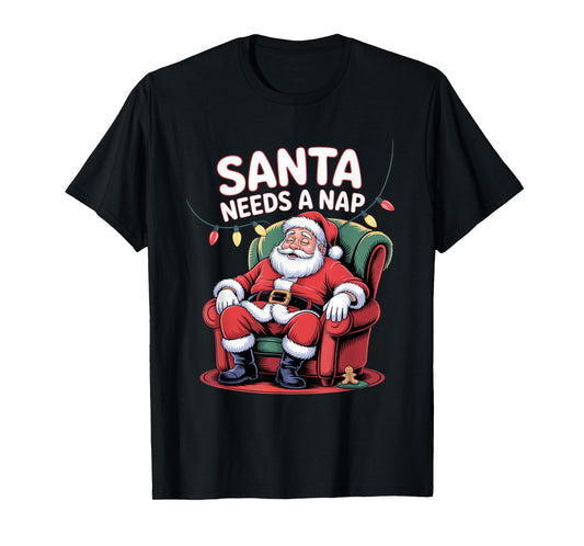 Santa Needs A Nap Funny Christmas Holiday Humor T-Shirt
