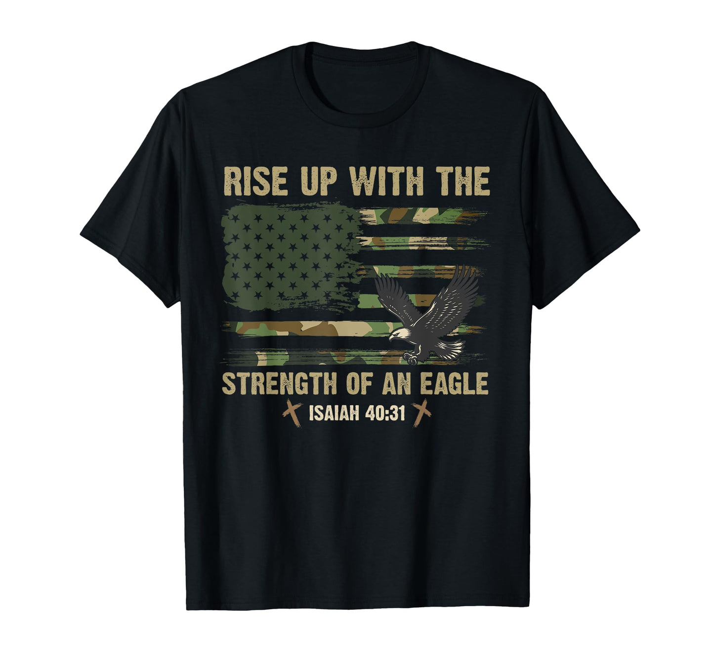 Rise Up With The Strength Of An Eagle USA Camo Flag Jesus T-Shirt