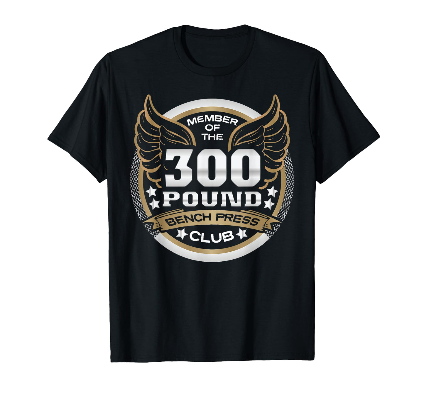 300 Pound Bench Press Club for Powerlifter Weightlifter Gym T-Shirt