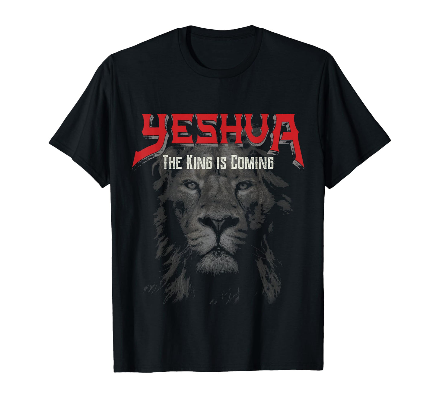 Yeshua The King is Coming Christian T-Shirt