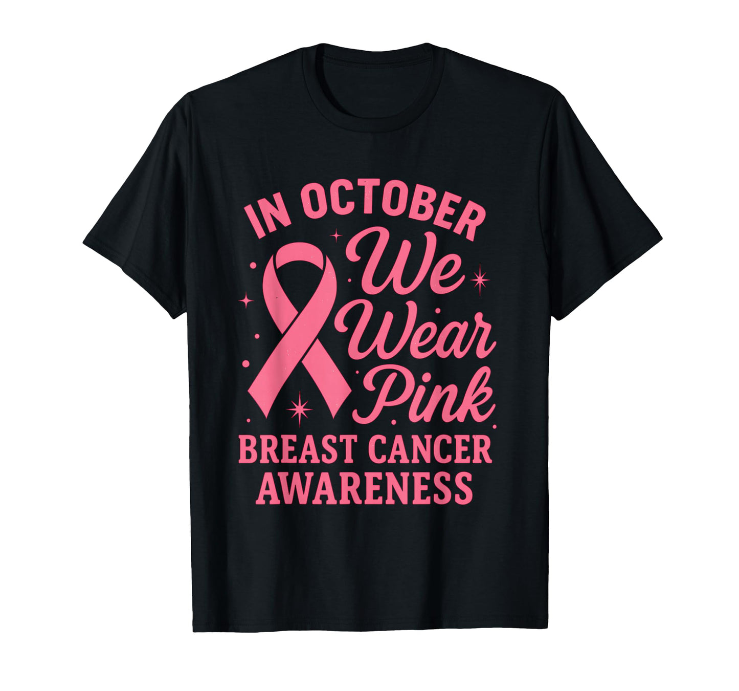 in October We Wear Pink Witch Breast Cancer Awareness T-Shirt