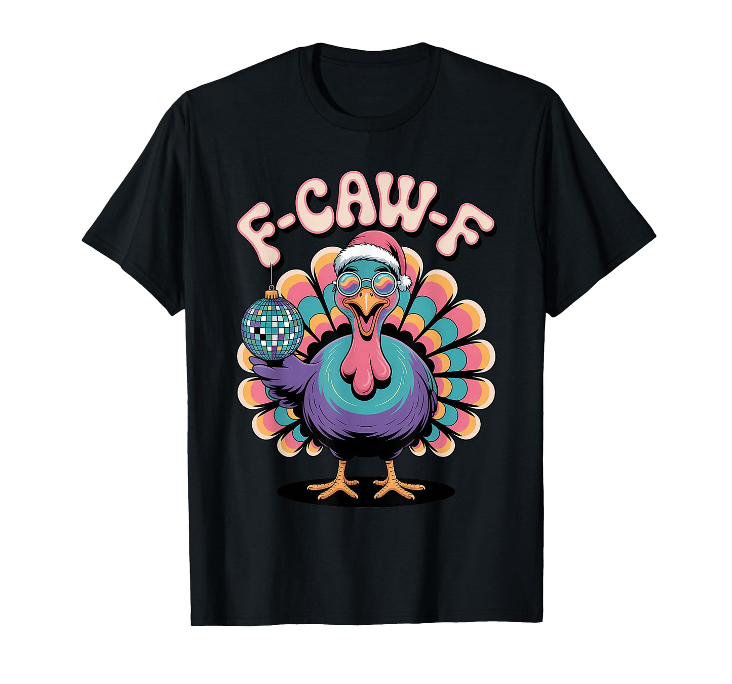 F CAW F Funny Turkey Christmas Thanksgiving Mashup T-Shirt