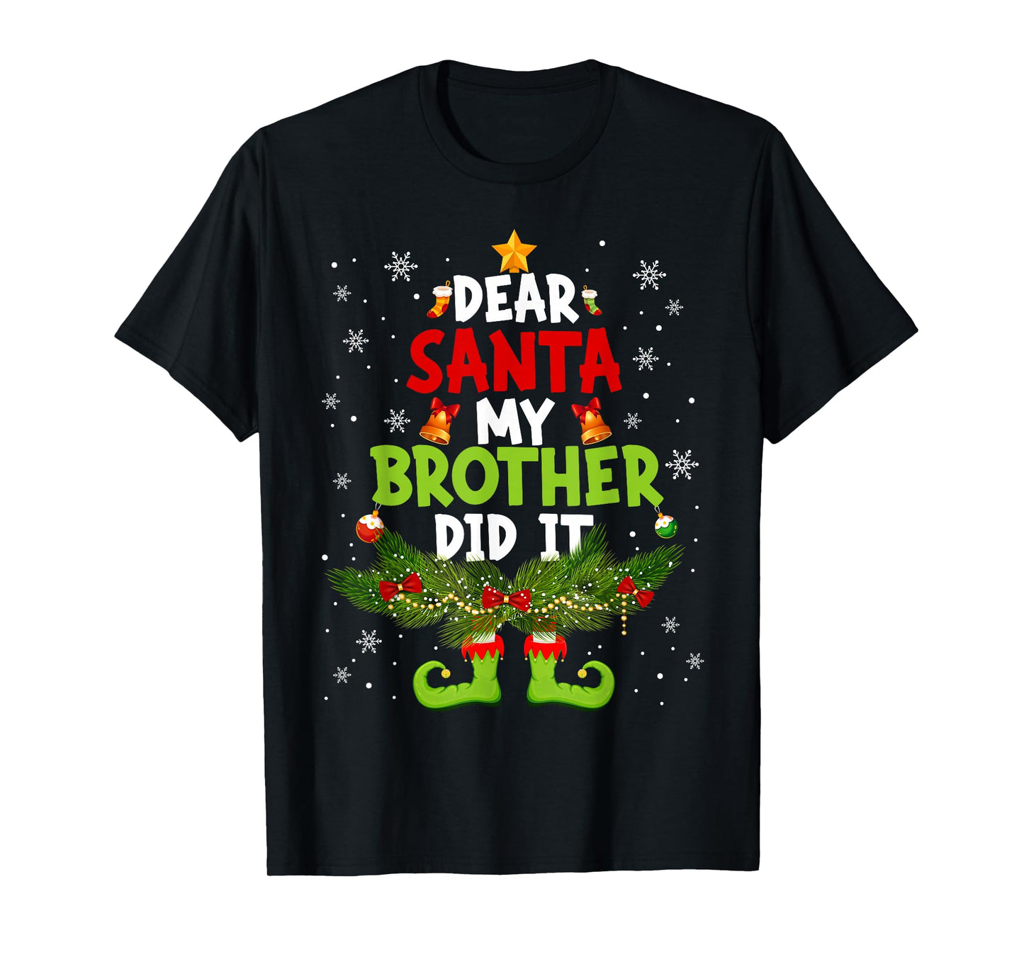 Dear Santa My Brother Did It Pajamas Christmas Xmas Men Wome T-Shirt