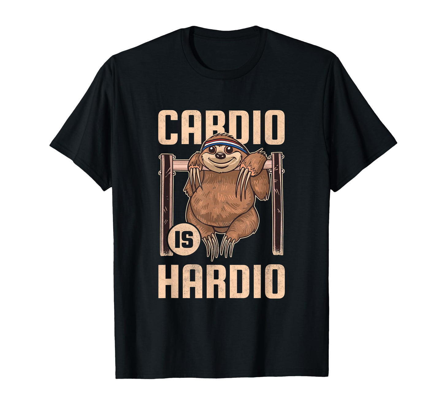 Cardio is Hardio, Sloth Fitness T-Shirt