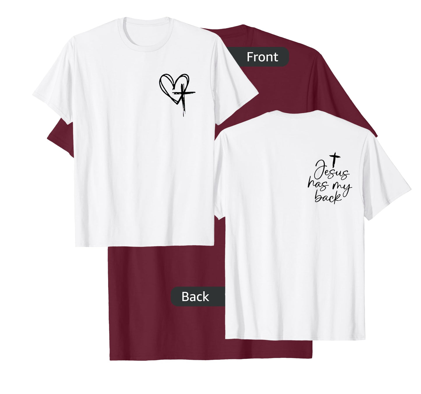 jesus has my back T-Shirt