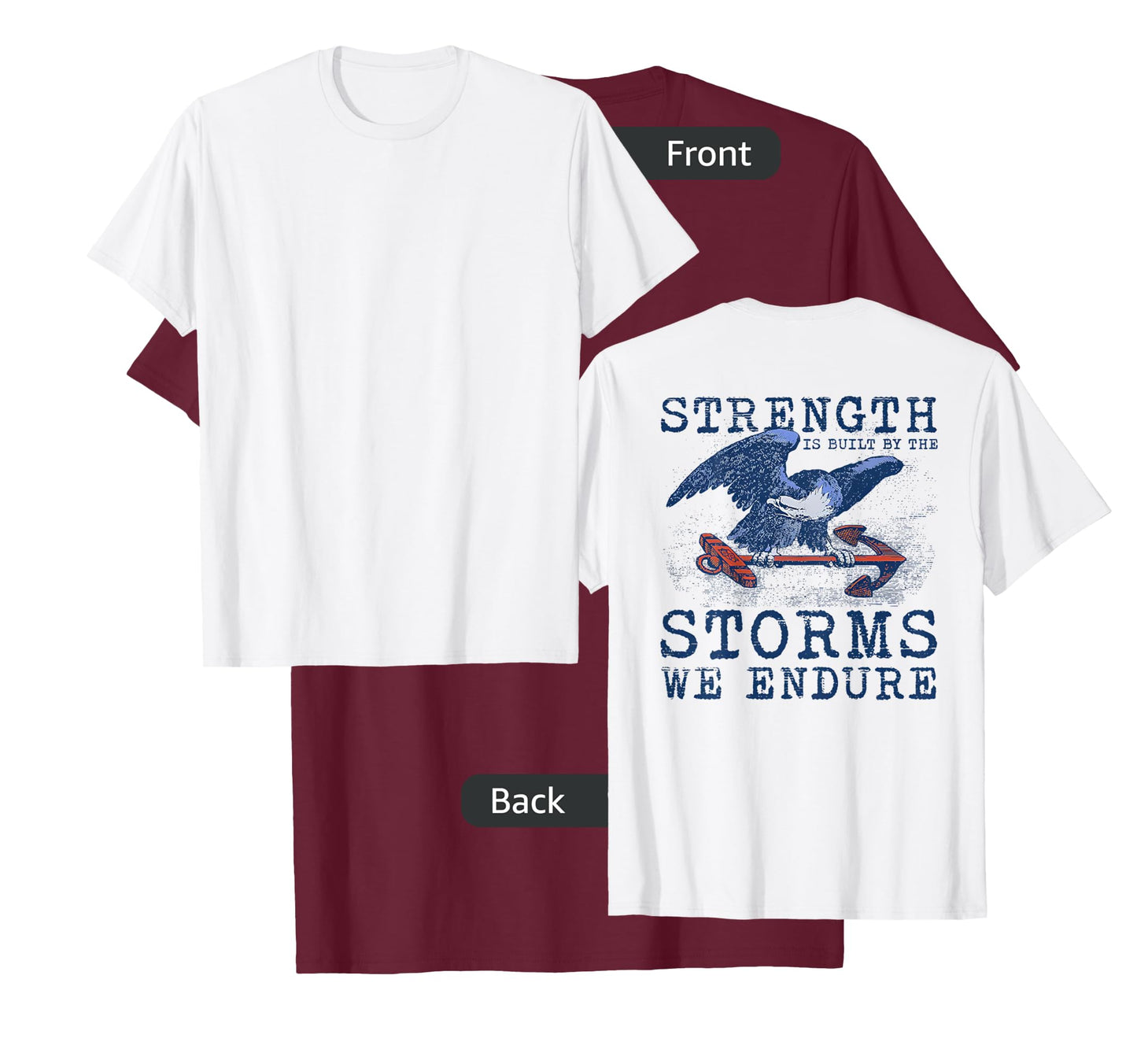 strength is built by the storms we endure T-Shirt
