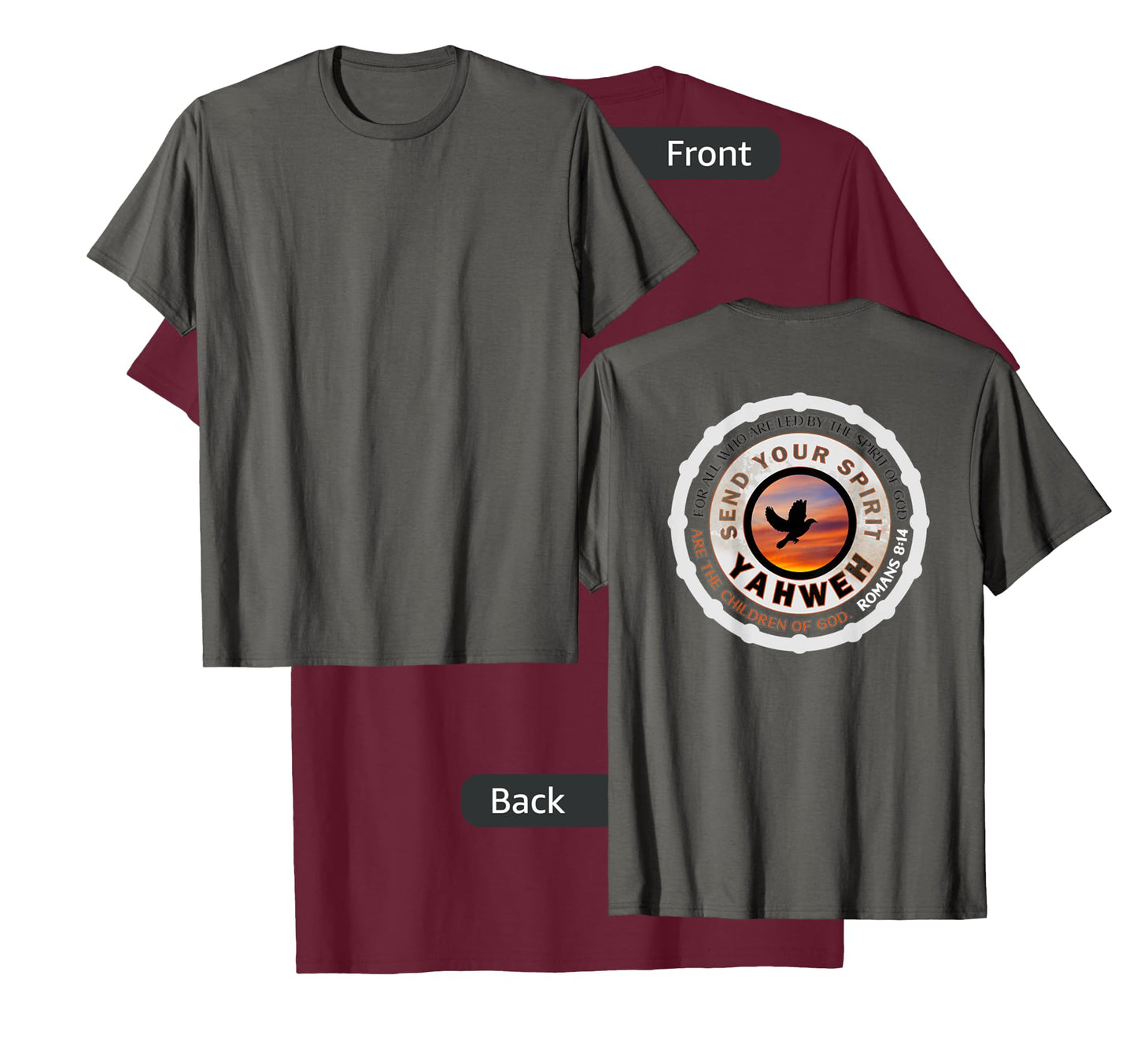 SEND YOUR SPIRIT YAHWEH T-Shirt