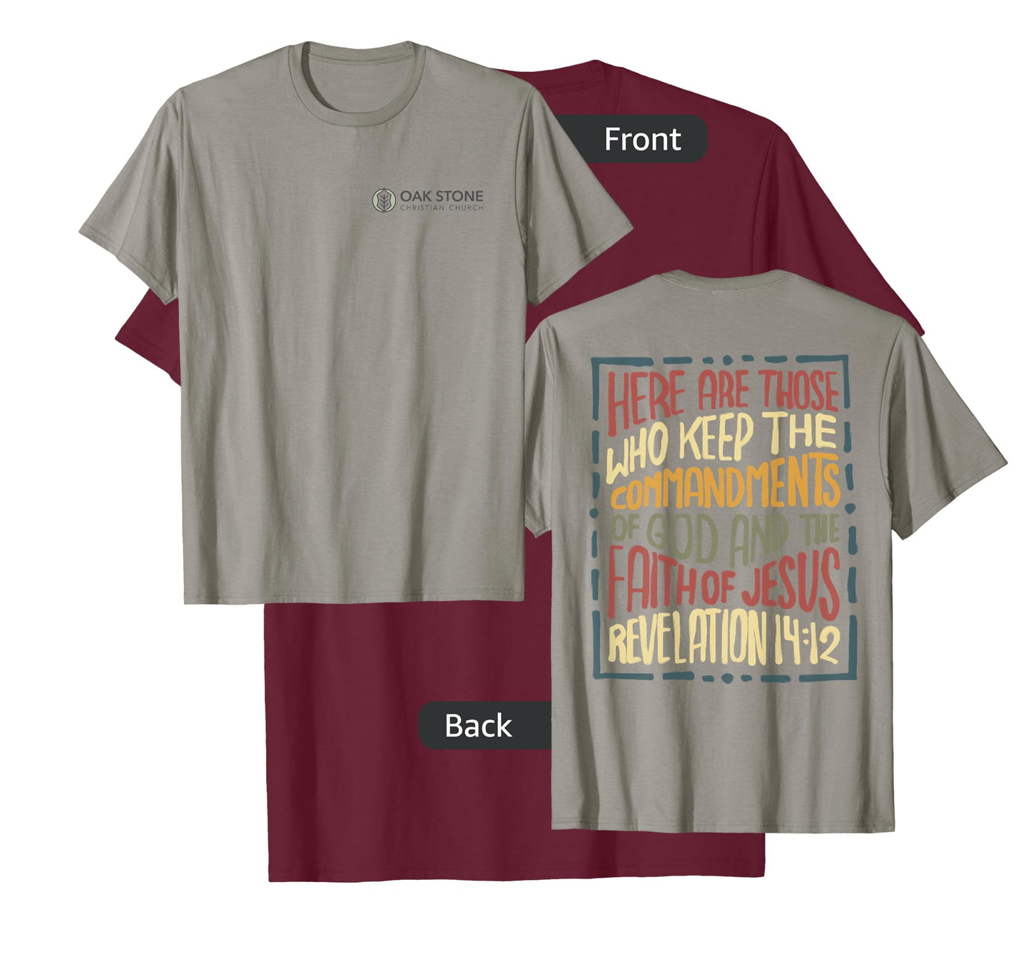 Revelation 14:12 Here are those who keep the commandments T-Shirt