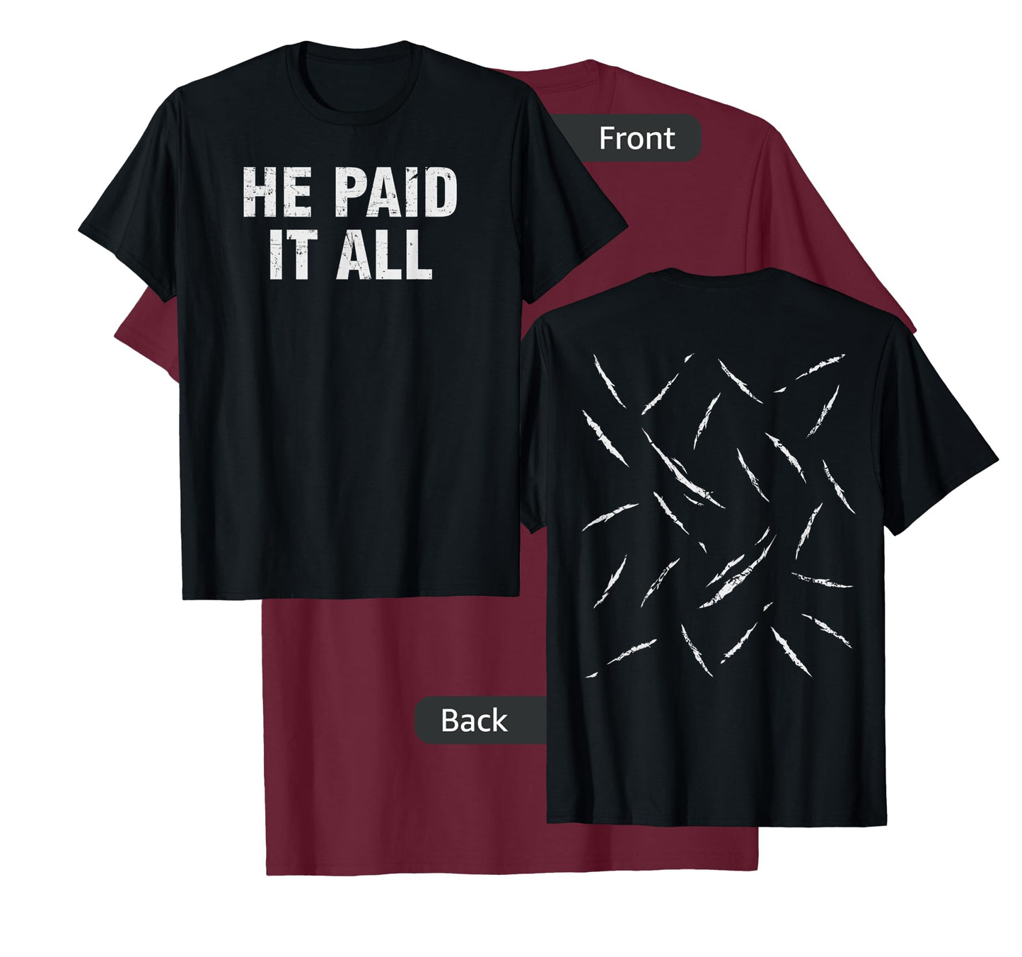 He Paid It All Christian T-Shirt (Print On Front & Back)
