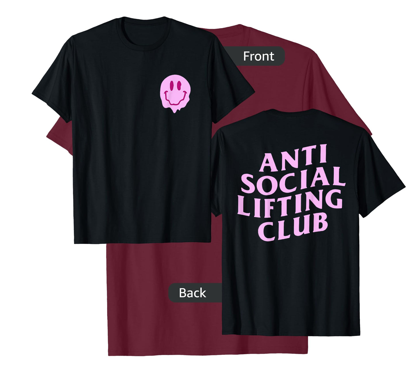 Anti Social Lifting Club - Front and Back T-Shirt