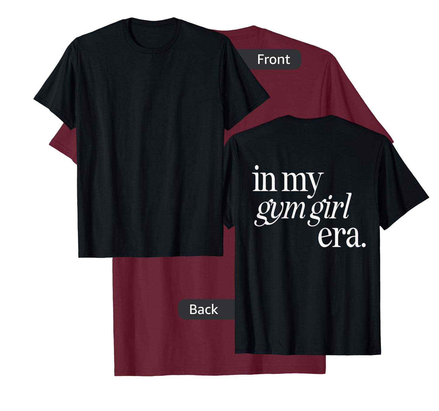 In my gym girl era womens workout T-Shirt