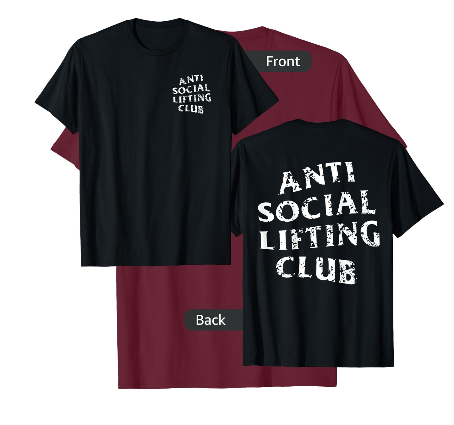 Anti Social Lifting Club: Distressed White (Front + Back) T-Shirt