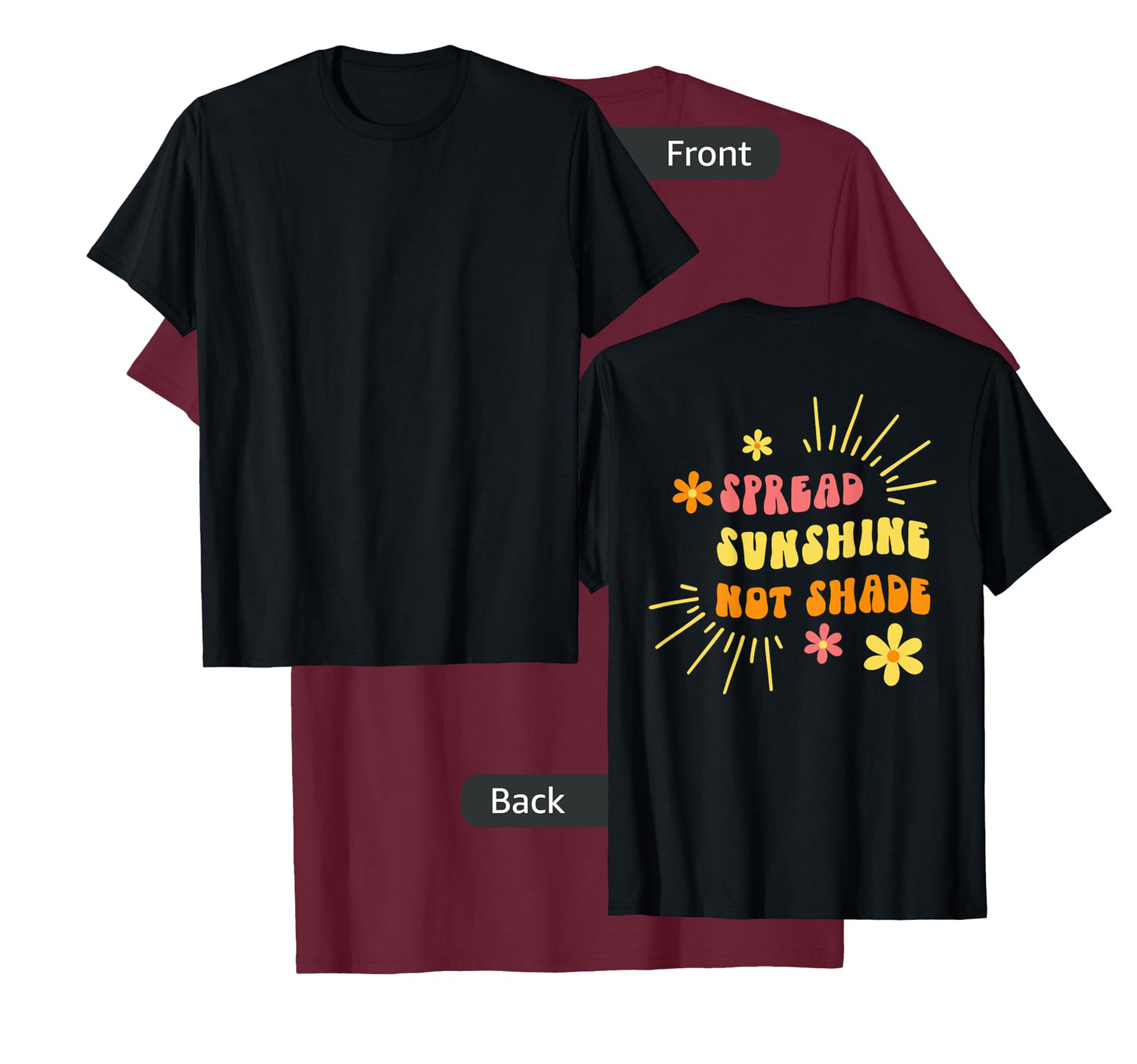 Spread Sunshine Not Shade - Kindness Self Care & Love Retro T-Shirt for Men Women