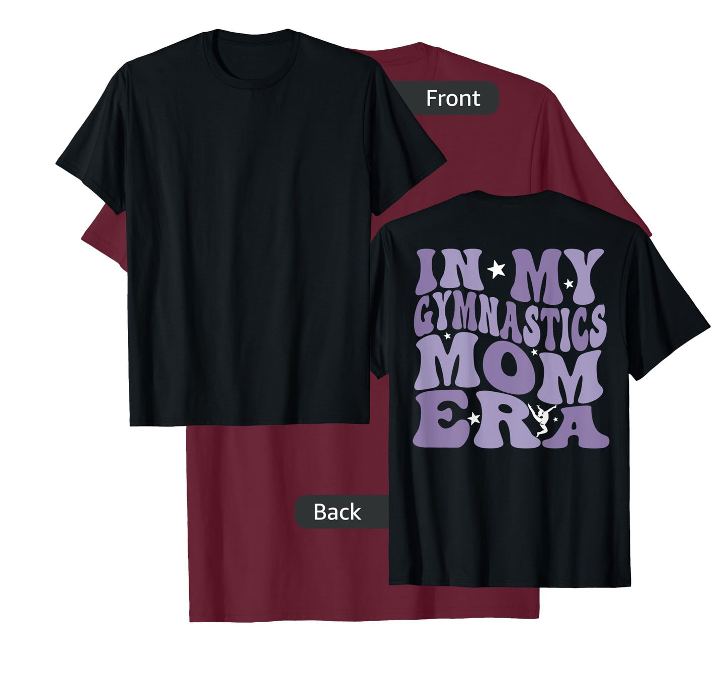 In My Gymnastics Mom Era (on back) T-Shirt