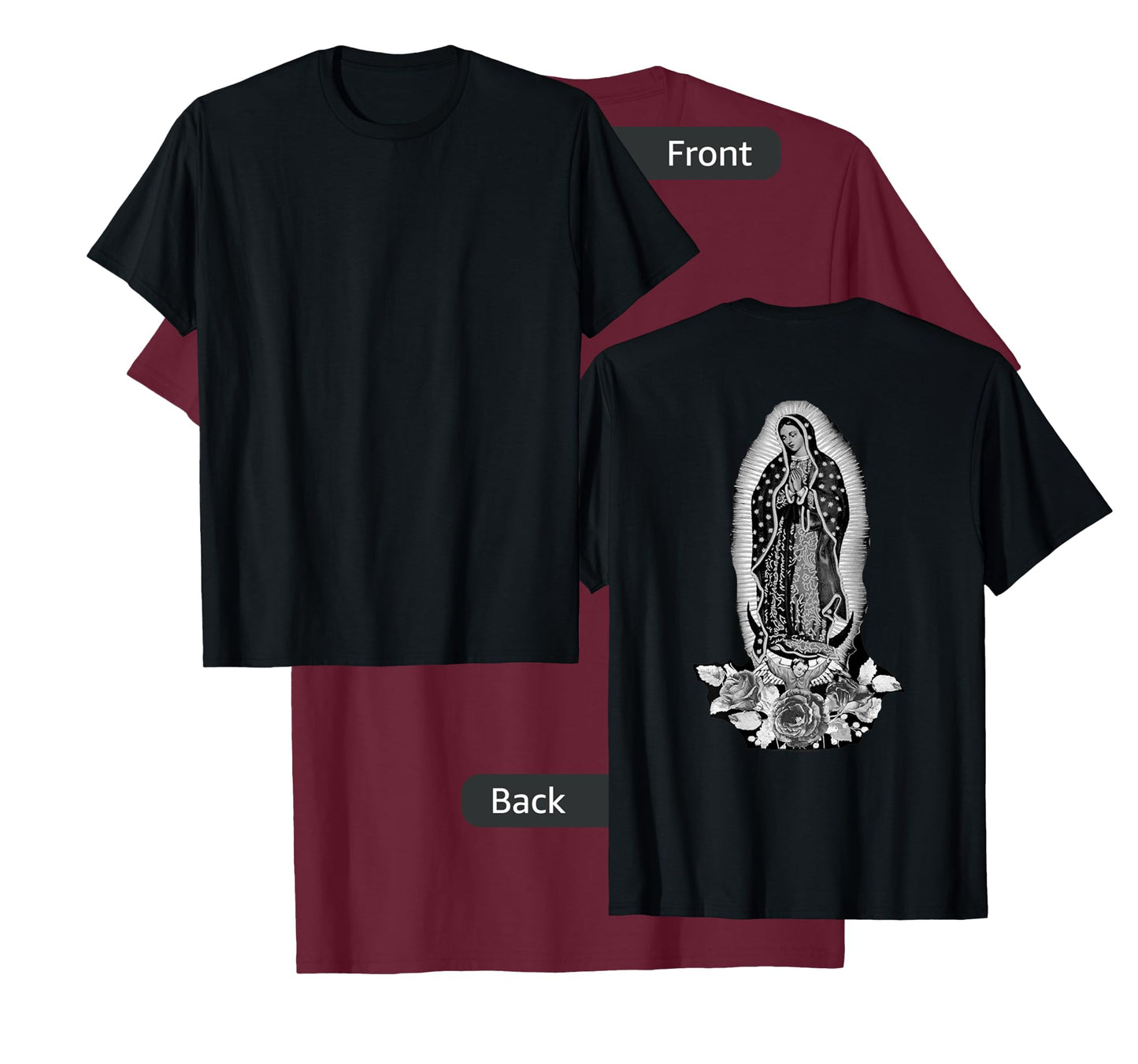 Our Lady De Guadalupe Sant Mary Back Print Christians T-Shirt