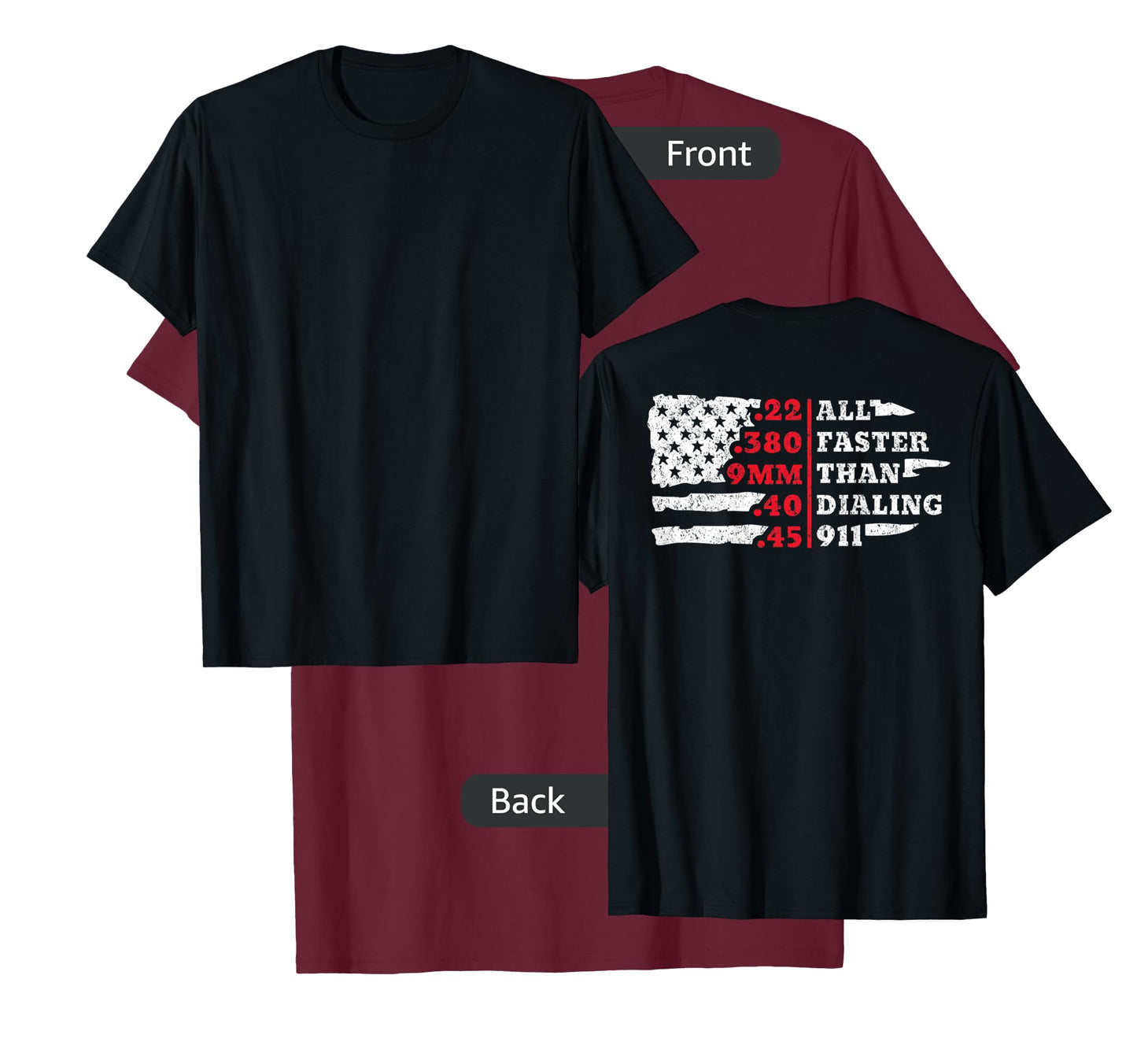 All Faster Than Dialing 911 American Flag Gun Lover For Back T-Shirt for Women Men