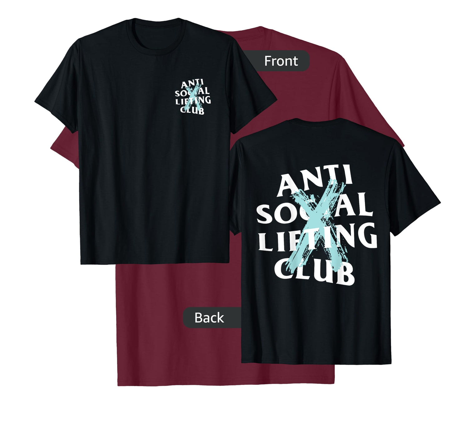 Anti Social Lifting Club: Canceled Aqua Blue (Front + Back) T-Shirt
