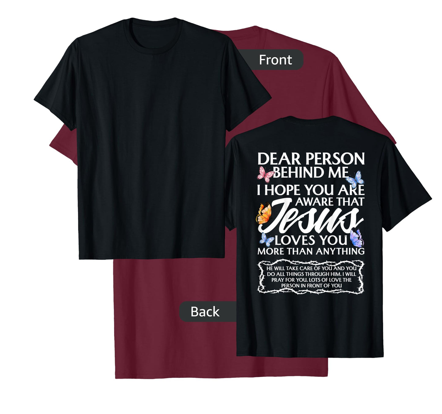 Dear Person Behind me Christian and Jesus Faith (Backprint) T-Shirt