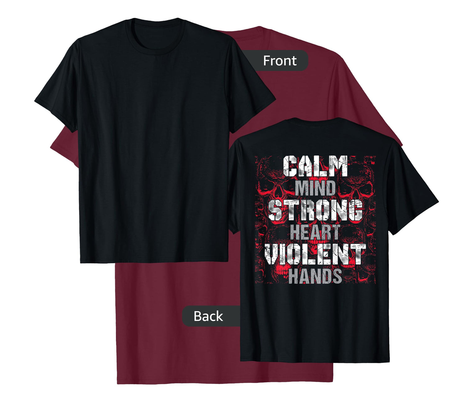 Vikings Gym Calm Mind Strong Heart Violent Hands Norsemen T-Shirt