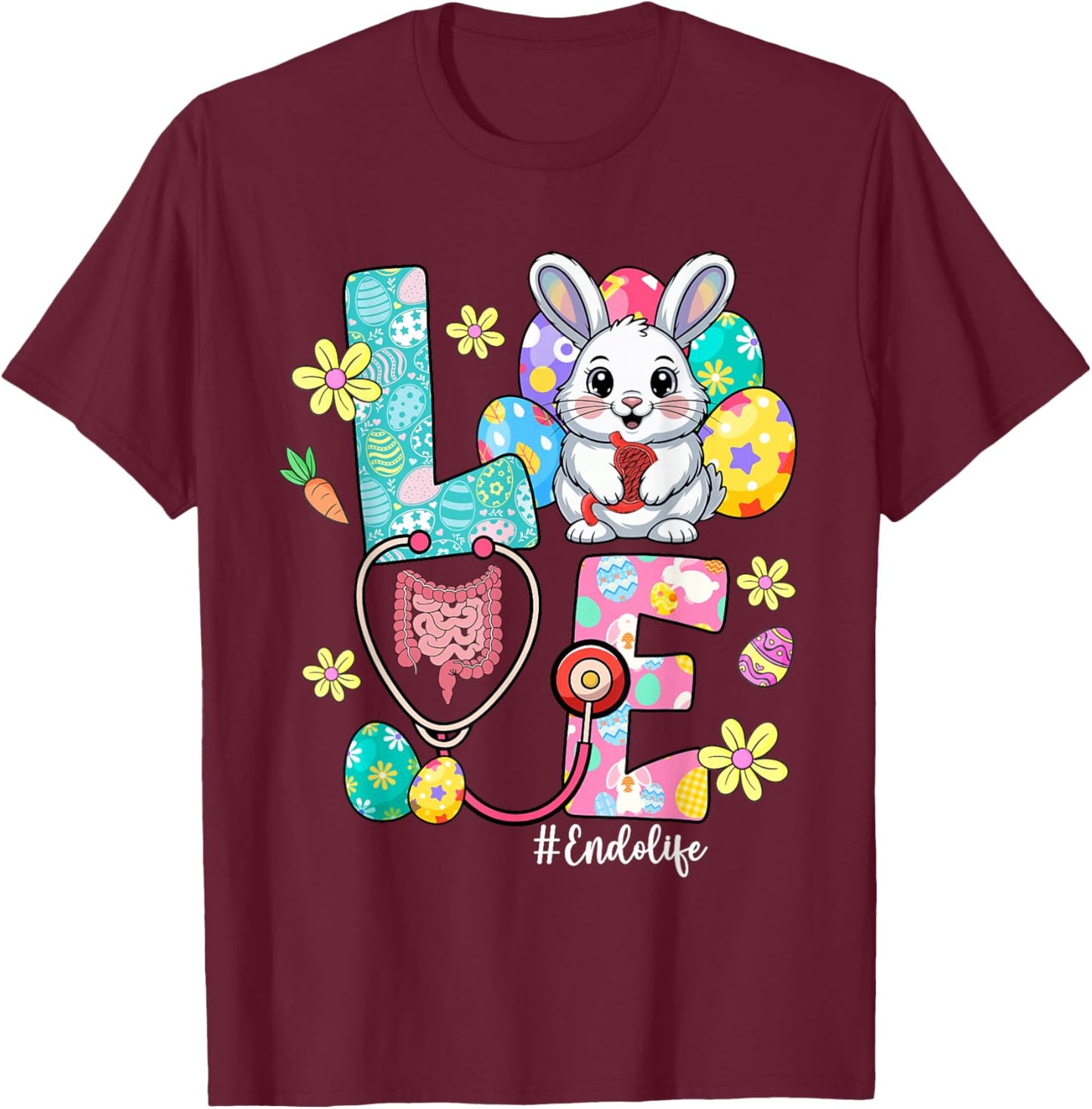 Love Endo Life Endo Nurse Bunny Stethoscope Easter T-Shirt - T-Shirt | Maroon