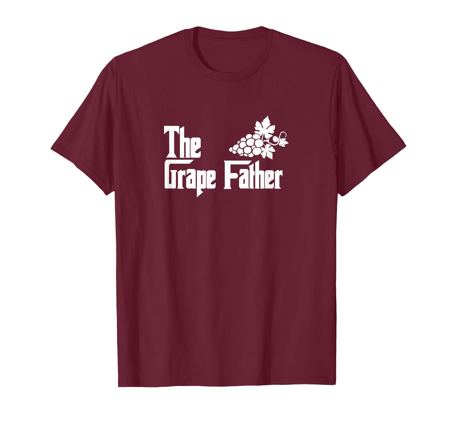 The Grape Father - Funny Grape Lover Grape Dad T-Shirt