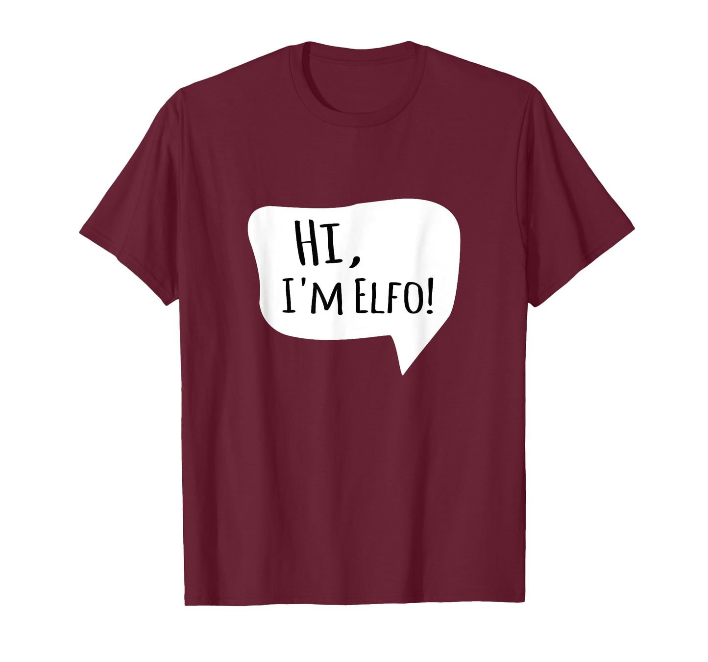 Hi I'm Elfo T-Shirt