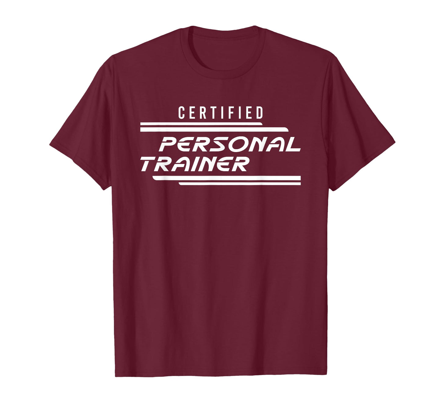 Certified Personal Trainer Fitness Instructor Gym Workout T-Shirt