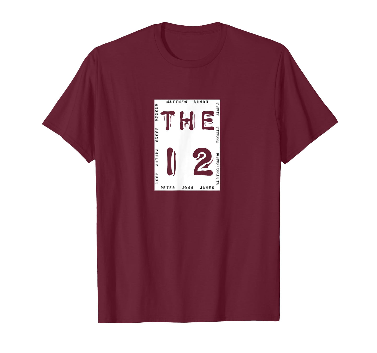 The Twelve Apostles T Shirt Jesus Disciples Bible Men Gift T-Shirt