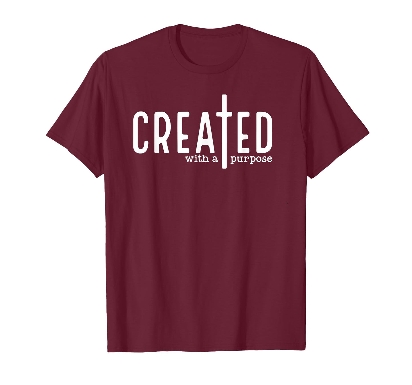 Created With a Purpose T-Shirt