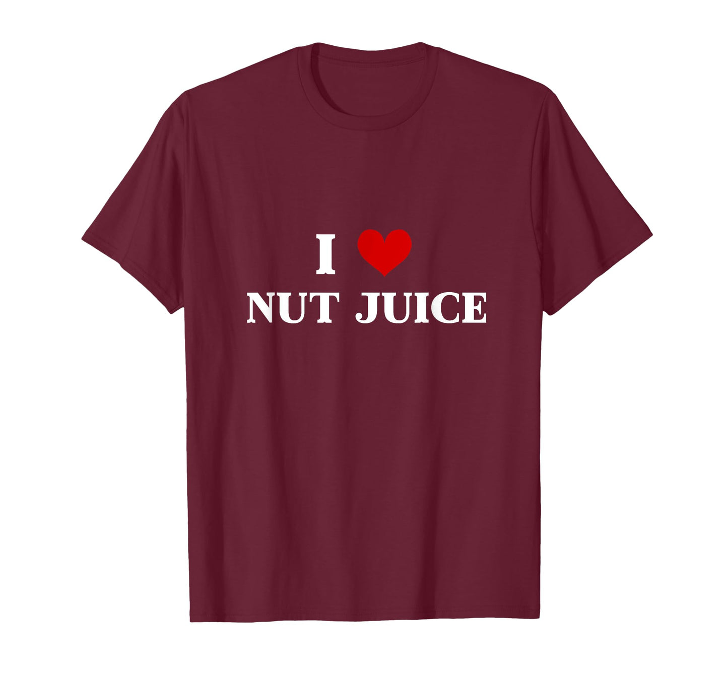 I love Nut Juice Nuts Milk Almond Milk Oat Milk Nuts Lover T-Shirt