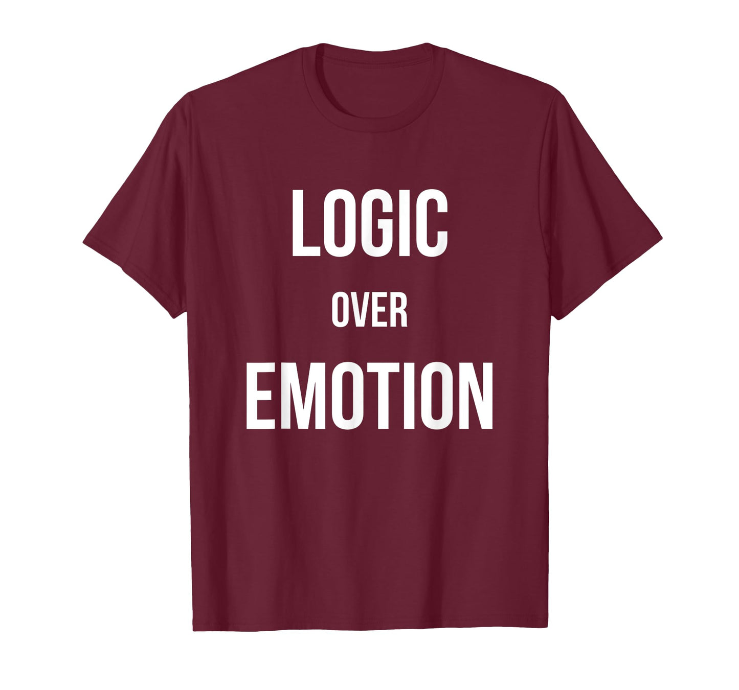 Logic Over Emotion T-Shirt