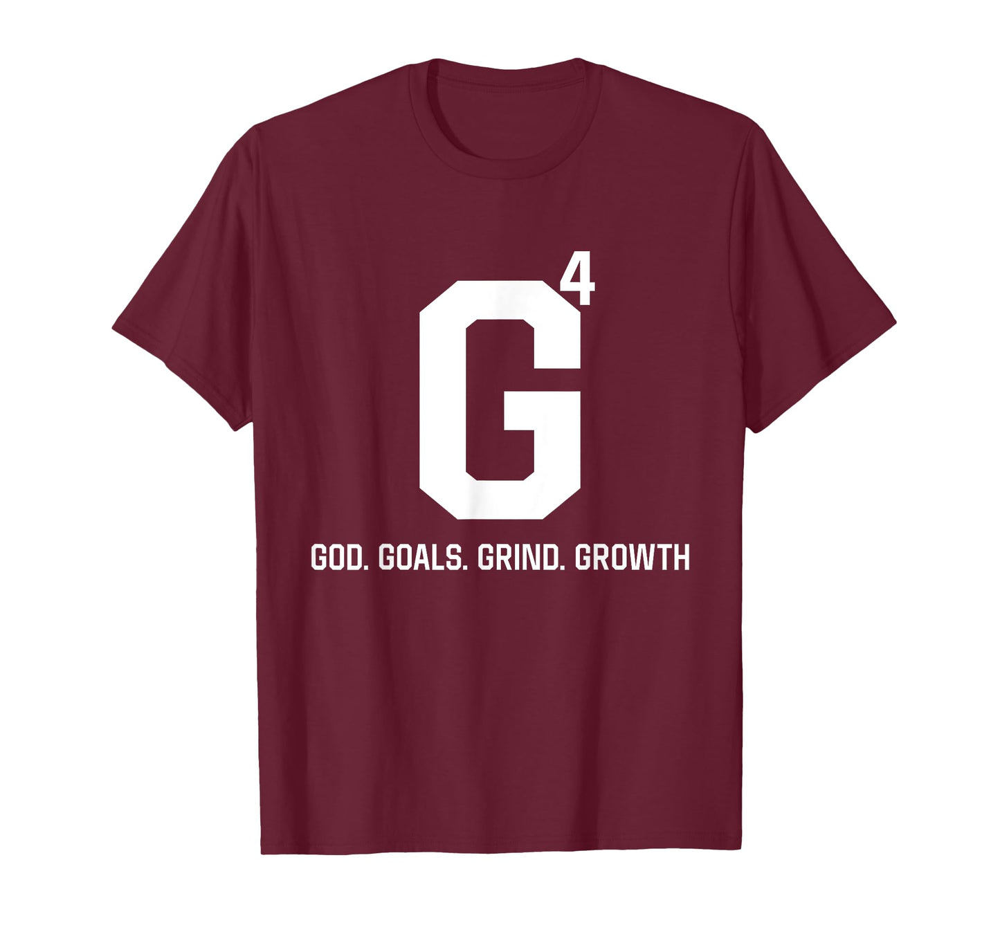 G4 God Goals Grind Growth T-Shirt