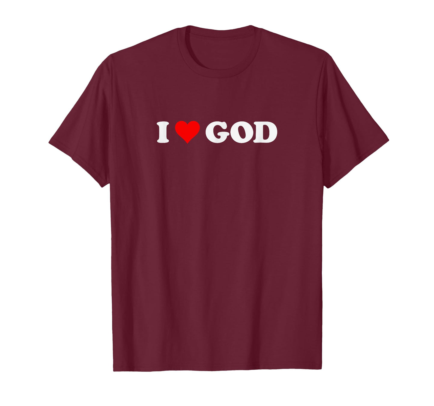 I Love God T-Shirt