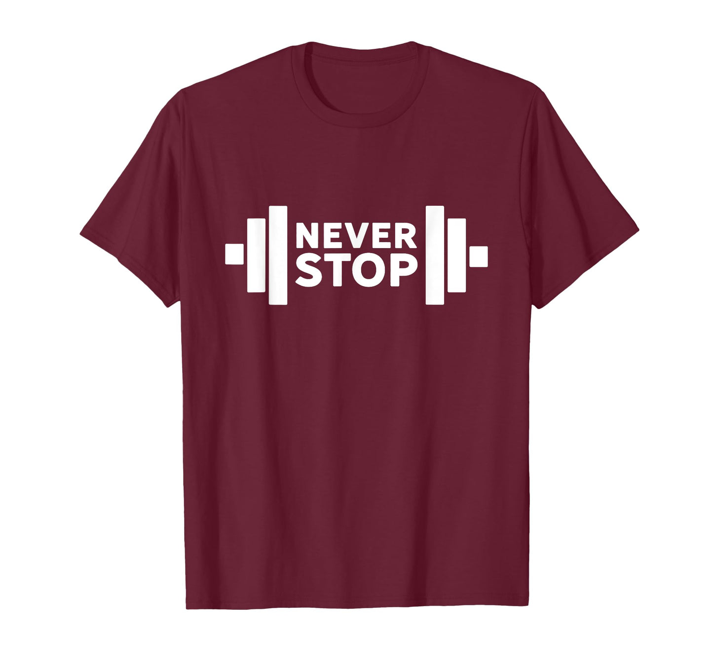 Awesome Weight Lifting Never Stop Gym T-Shirt