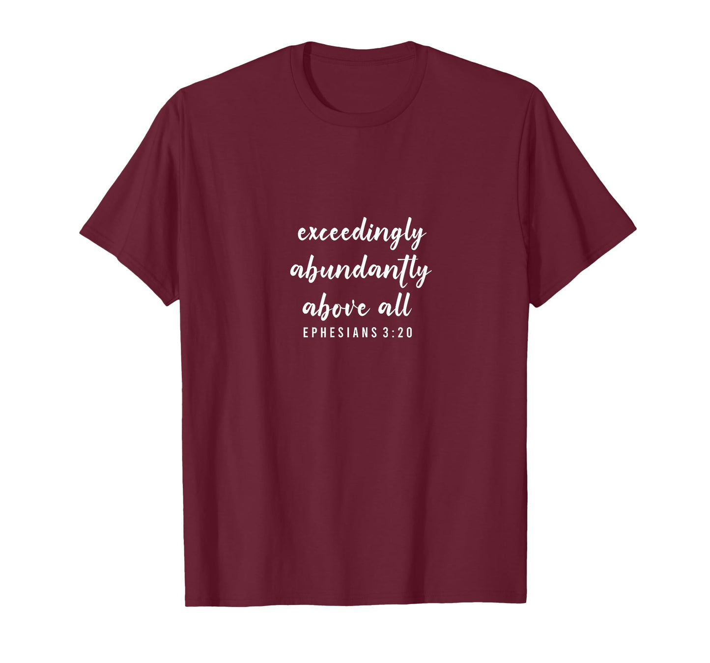 Ephesians 3:20 - Bible Verses, For Women & Men, Christian T-Shirt