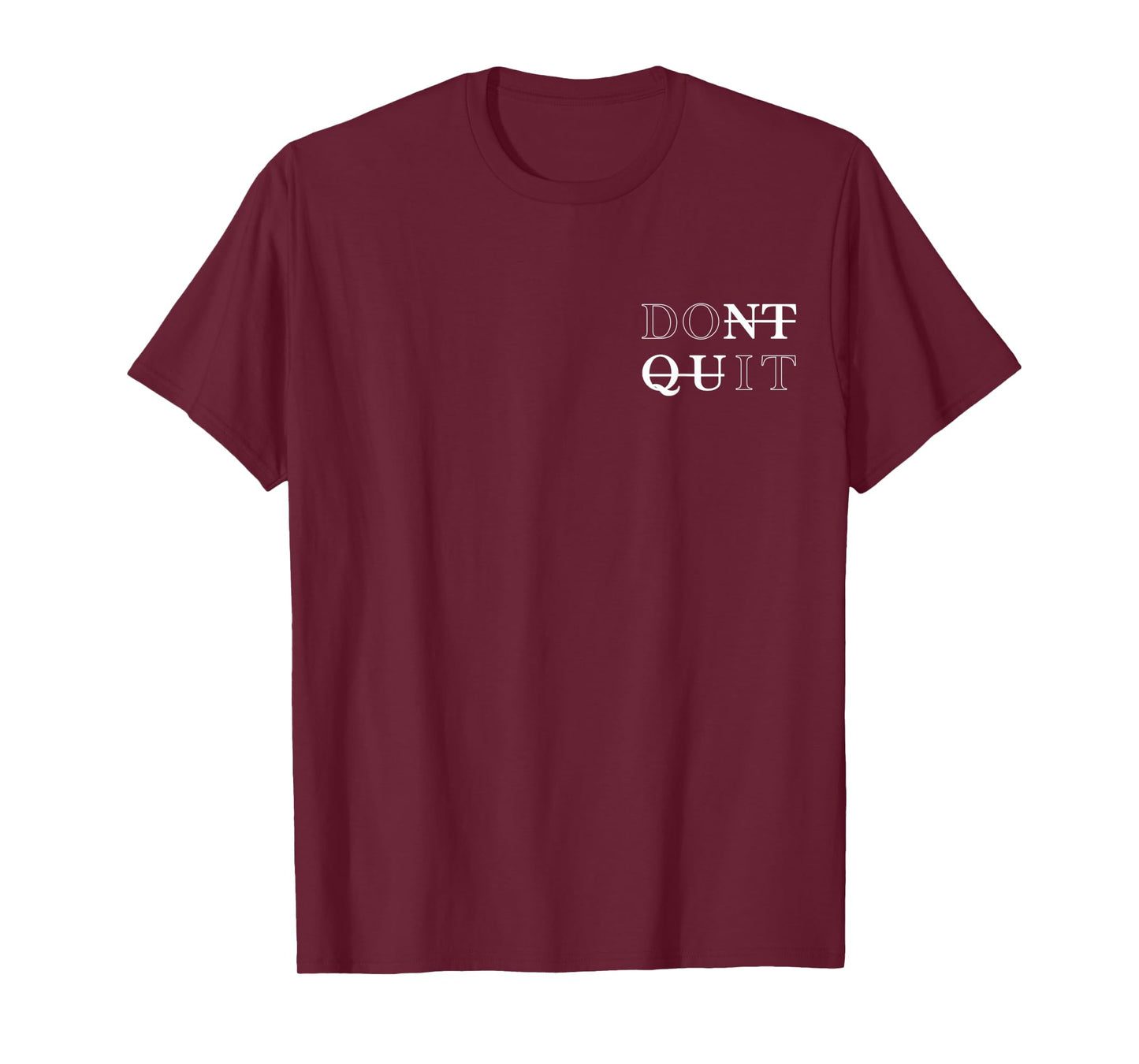 minimalistic Dont Quit - Do it Motivational Tee T-Shirt