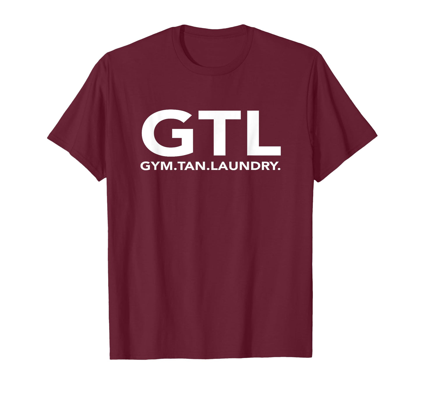 Gym Tan Laundry GTL New Jersey Gifts Garden NJ Shore State T-Shirt