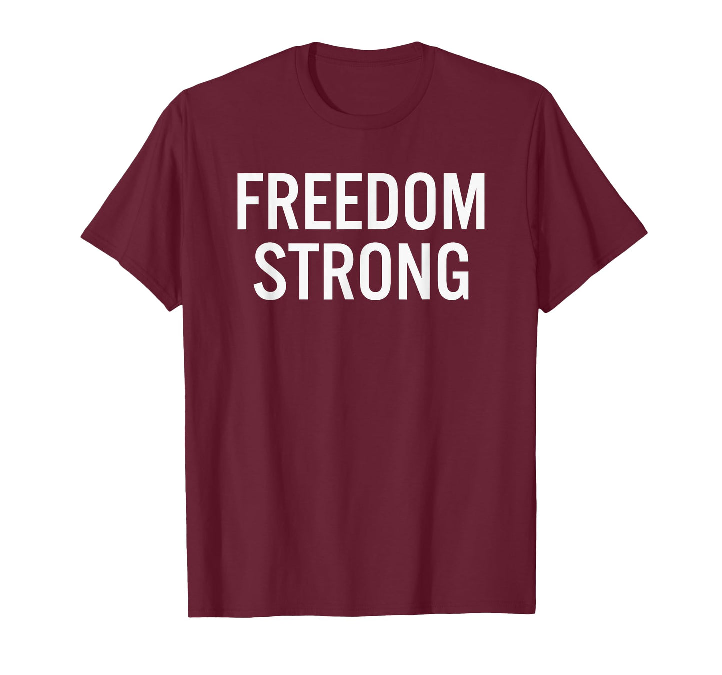 Freedom High School Strong T-Shirt