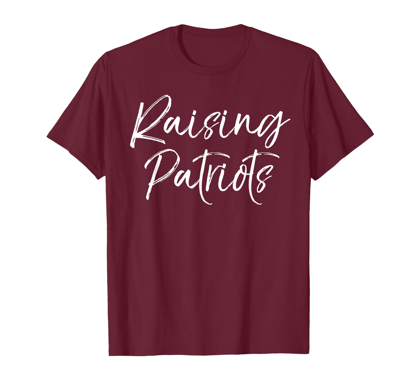 Conservative Mother's Day Gift for Women Raising Patriots T-Shirt