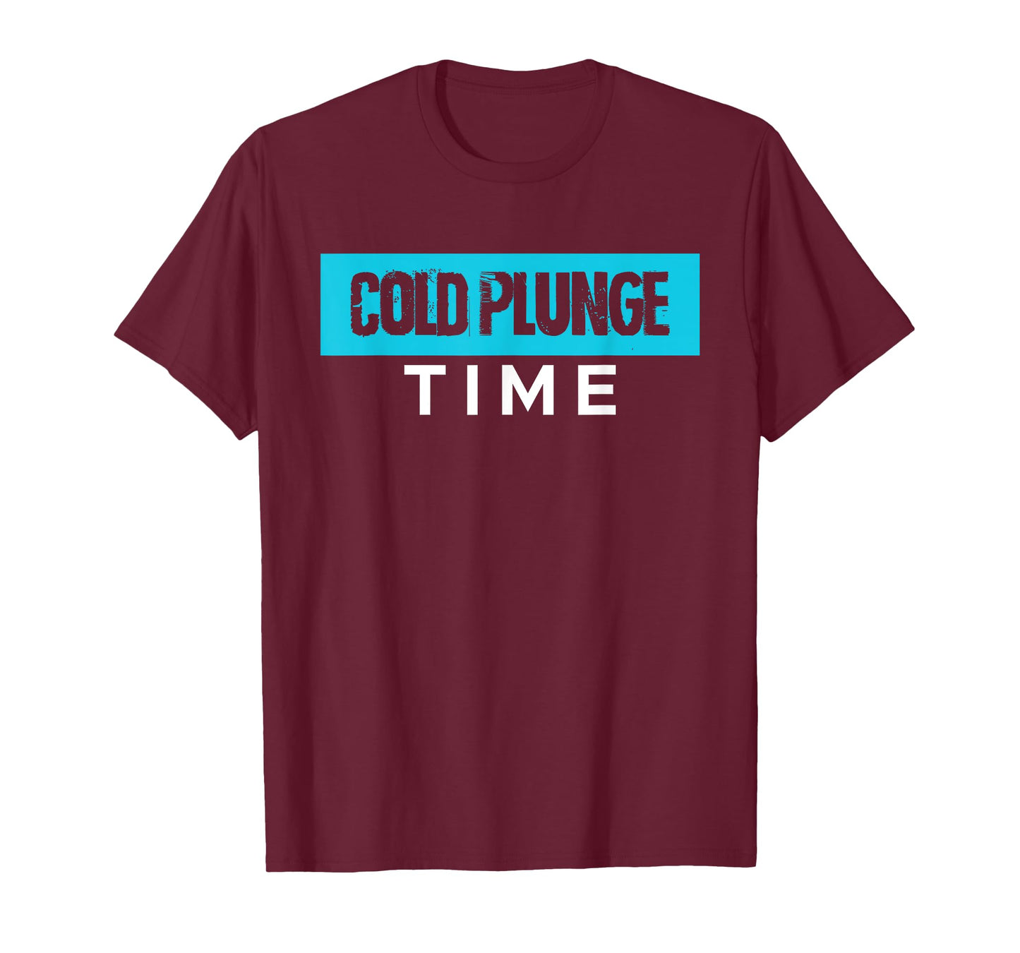 Cold Plunge Time Ice Bath T-Shirt