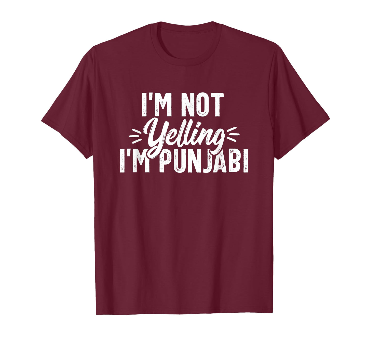 Not Yelling Punjabi Desi Sikh Funny Indian Novelty T-Shirt