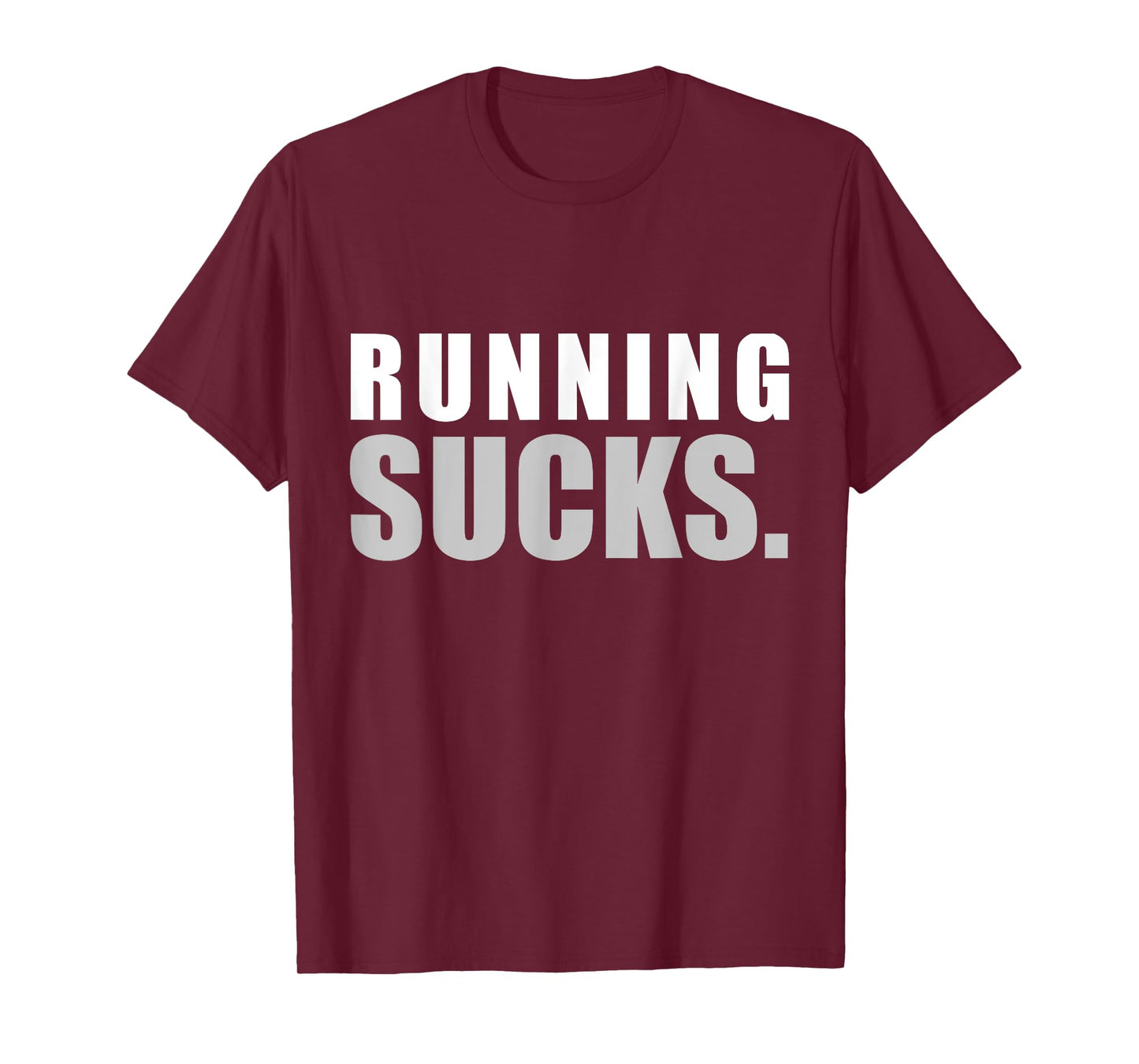 RUNNING SUCKS tshirt girls boys men women | funny tee T-Shirt