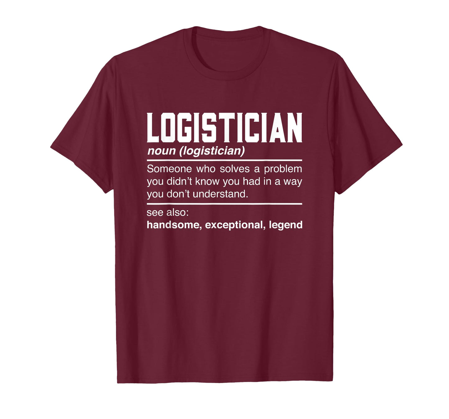 Logistician Definition Design - Logistics Quartermaster Noun T-Shirt