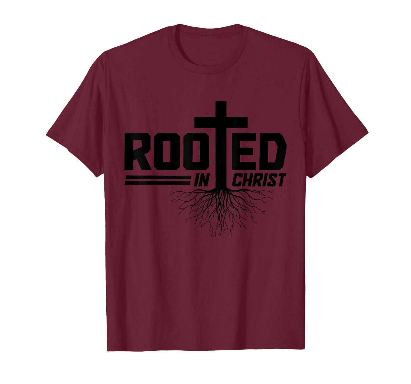 Christian Rooted In Christ Jesus Bible Verse Church Pastor T-Shirt