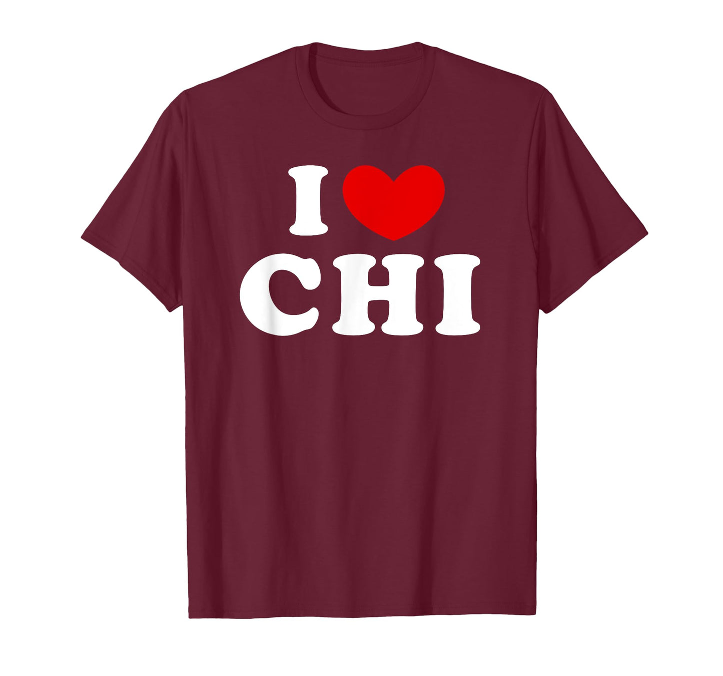 I Love Chi, I Heart Chi T-Shirt