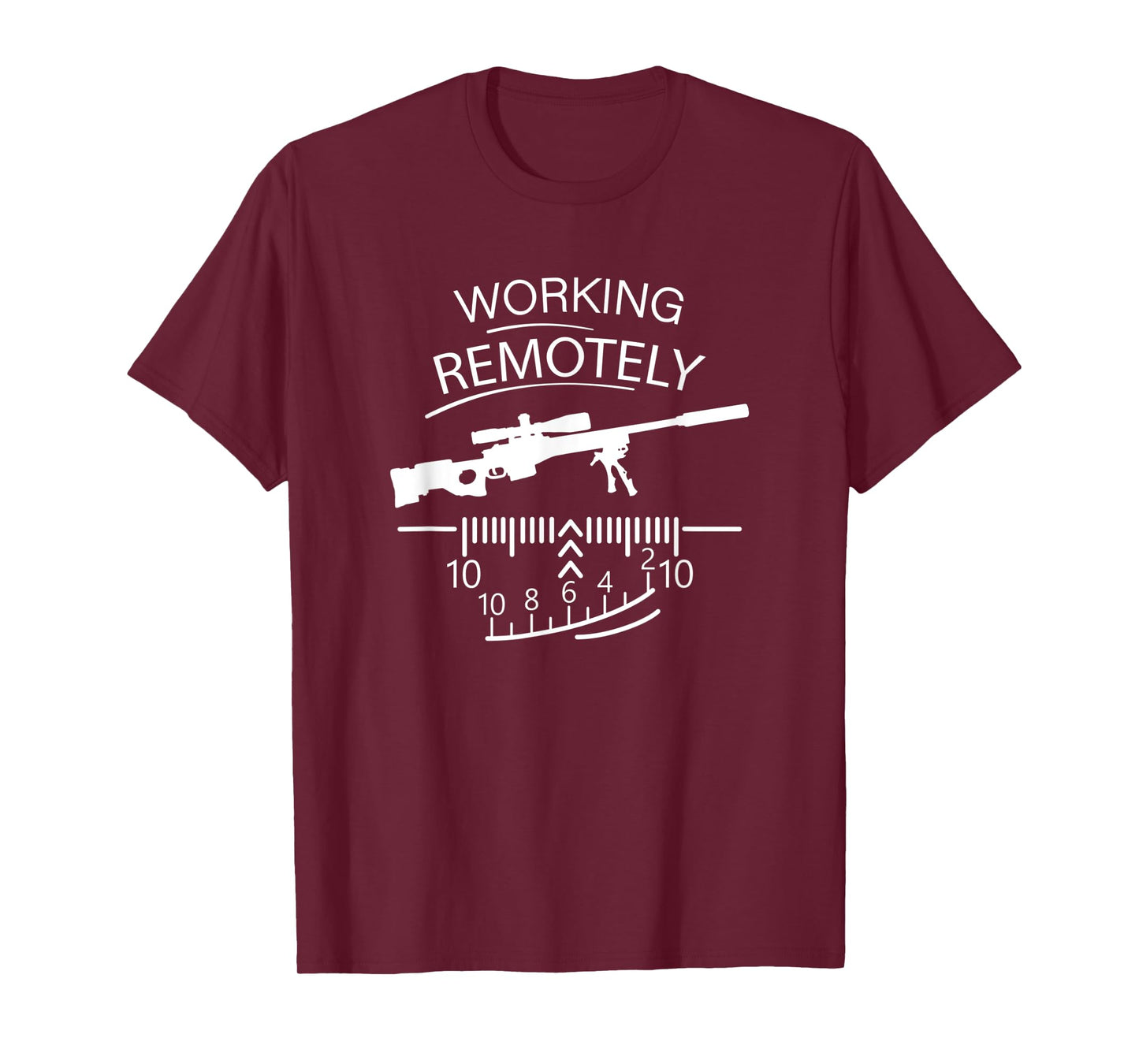 Working Remotely - Sniper - Remote Job Funny T-Shirt