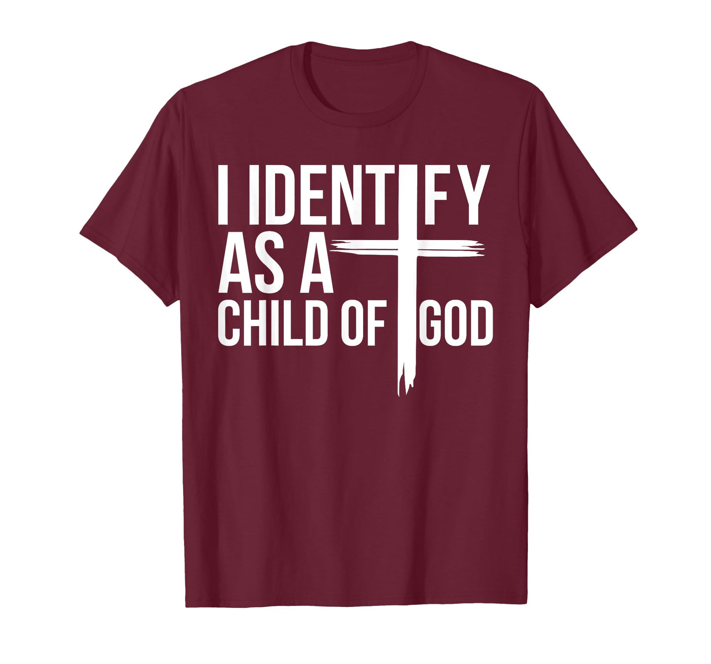 Christian Lovers Jesus I identify as a Child Of God Jesus T-Shirt