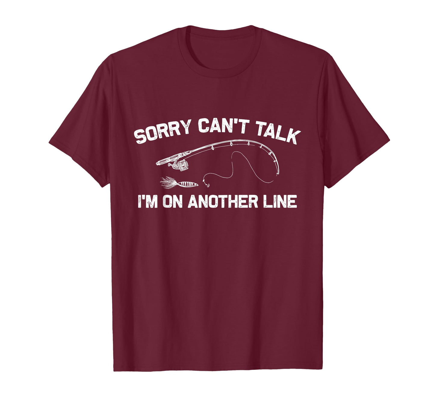 Sorry Can't Talk I'm On Another Line T-Shirt
