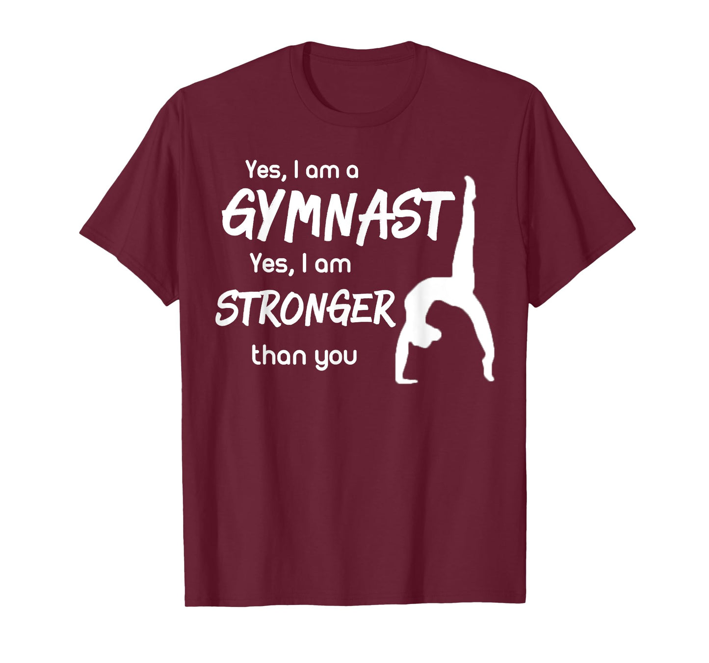 Funny Gymnastics T-Shirt Girls Gymnast Shirt Gift T-Shirt