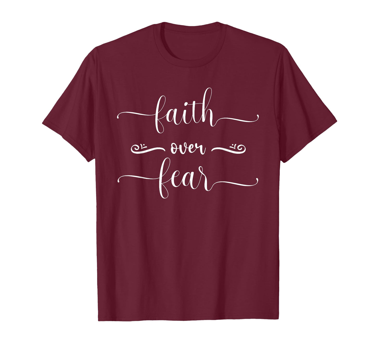 Faith Over Fear Religious Christian Jesus T-Shirt